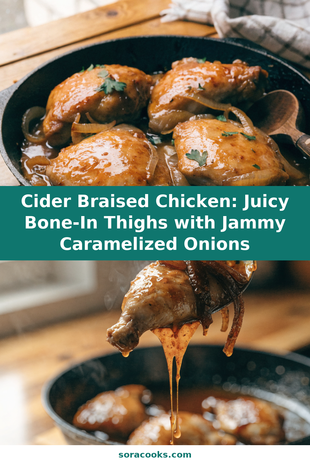 Cider Braised Chicken: Juicy Bone-In Thighs with Jammy Caramelized Onions Pinterest recipe pin