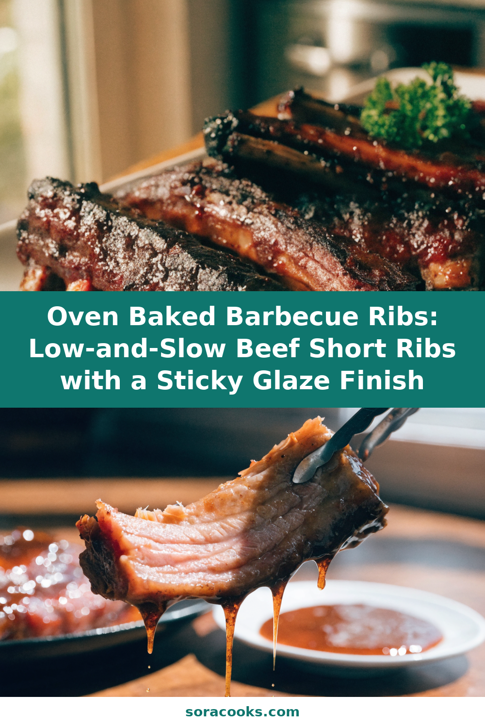Oven Baked Barbecue Ribs: Low-and-Slow Beef Short Ribs with a Sticky Glaze Finish Pinterest recipe pin