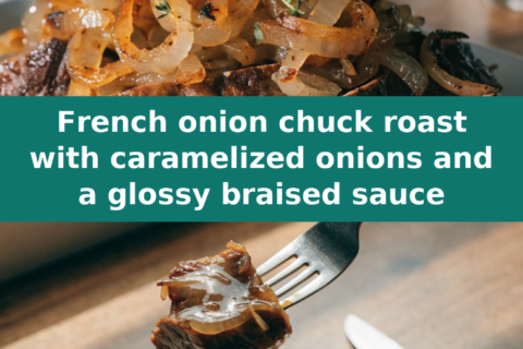 French onion chuck roast with caramelized onions and a glossy braised sauce Pinterest recipe pin