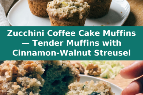 Zucchini Coffee Cake Muffins — Tender Muffins with Cinnamon-Walnut Streusel Pinterest recipe pin